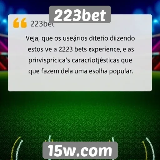 Feedback de usuários sobre o 223bet